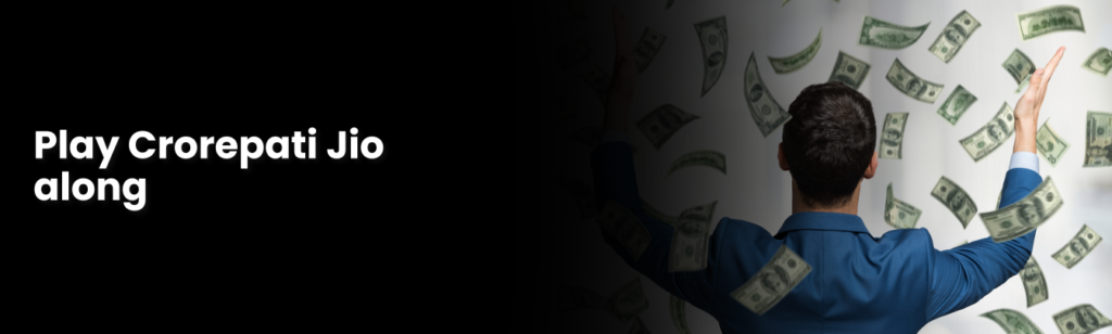 Play Crorepati Jio along