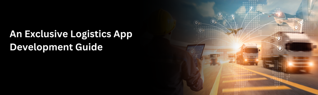 Logistics App Development