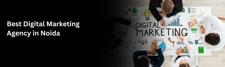 Best Digital Marketing Agency in Noida