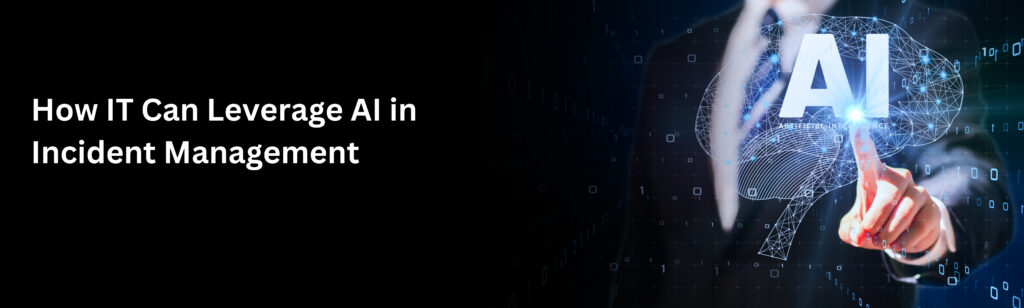 AI in Incident Management