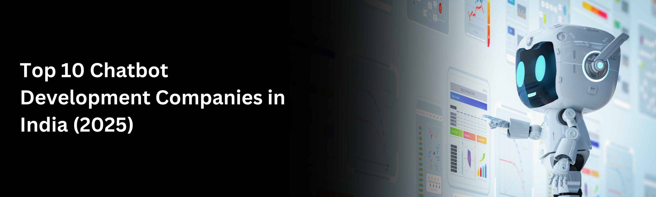 Top 10 Chatbot Development Companies in India (2025)