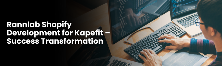 Kapefit Shopify store developed by Rannlab showing ecommerce transformation
