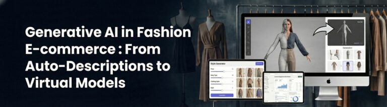 Generative AI in Fashion E-commerce: From Auto-Descriptions to Virtual Models