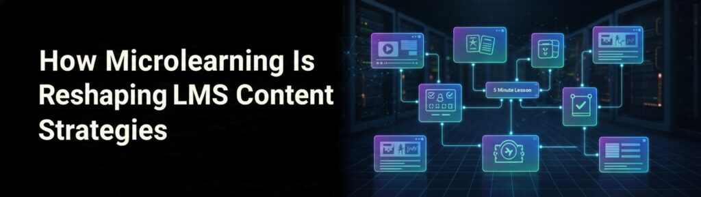 Microlearning LMS Content Strategies