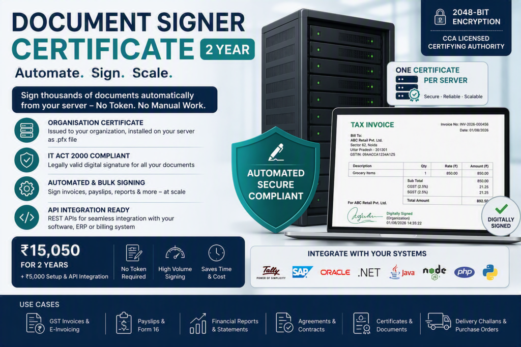 Document Signer Certificate: 7 Ways to Automate Signing Before the ITR Deadline 3 Document signer certificate 2 year installed on server automatically signing GST tax invoices without a USB token