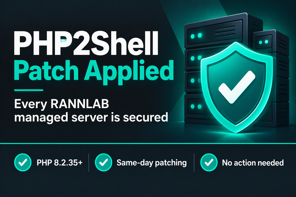 PHP2Shell patch applied on every RANNLAB managed server